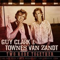 Townes Van Zandt - Two Rode Together